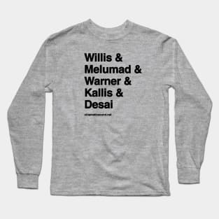 Helvetica Design - Willis & Melumad & Warner & Kallis & Desai Long Sleeve T-Shirt